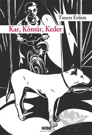 Kar, Kömür, Keder