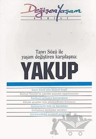 Yakup Tanrı Sözü İle Yaşam Değiştiren Karşılaşma