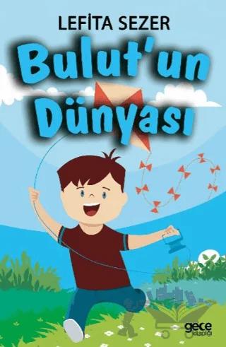 Bulut’un Dünyası