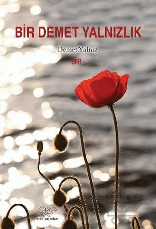 Bir Demet Yalnızlık