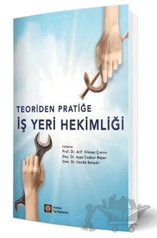 Teoriden Pratiğe İş Yeri Hekimliği