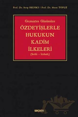 Özdeyişlerle Hukukun Kadim İlkeleri