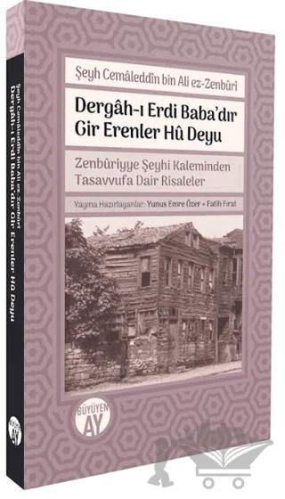Dergâh-ı Erdi Baba’dır Gir Erenler Hû Deyu