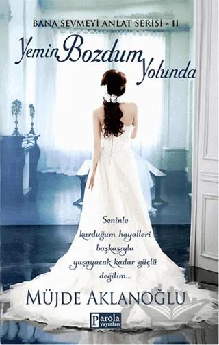 Yemin Bozdum Yolunda