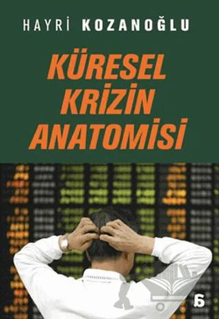 Küresel Krizin Anatomisi