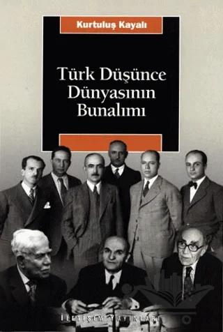 Türk Düşünce Dünyasının Bunalımı