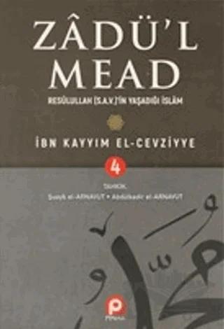 Zadü'l Mead 4.Cilt