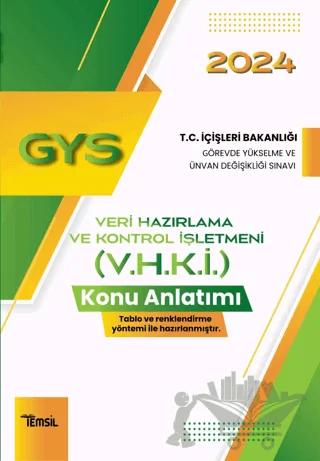 Veri Hazırlama ve Kontrol İşletmeni (V.H.K.İ.) Ünvanı Konu Anlatım Kitabı