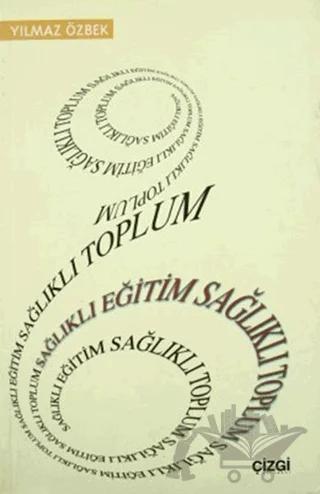Sağlıklı Eğitim Sağlıklı Toplum