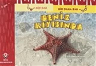 Bir Bak Bir Daha Bak - Deniz Kıyısında