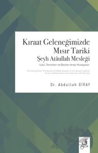 Kıraat Geleneğimizde Mısır Tariki Şeyh Ataullah Mesleği