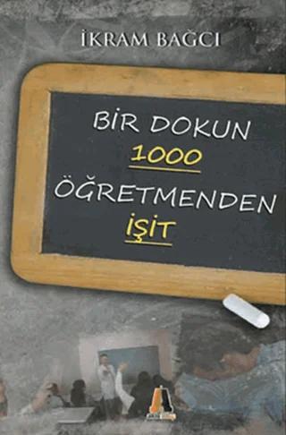 Bir Dokun 1000 Öğretmenden İşit