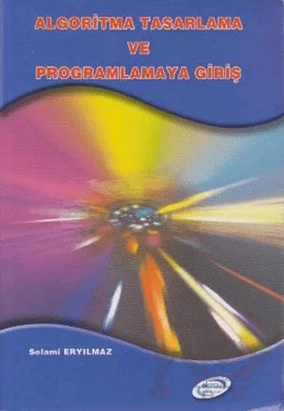 Algoritma Tasarlama ve Programlamaya Giriş