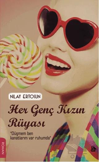 Her Genç Kızın Rüyası