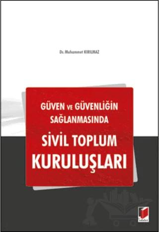 Güven ve Güvenliğin Sağlanmasında Sivil Toplum Kuruluşları