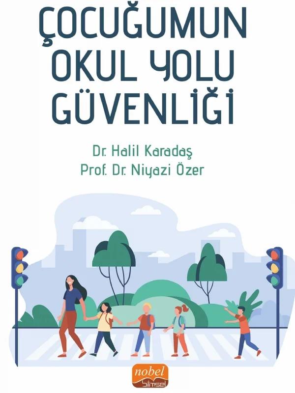 Çocuğumun Okul Yolu Güvenliği