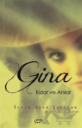 Gina Kızlar ve Anılar