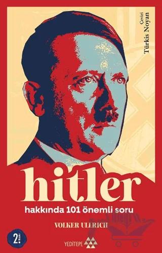 Hitler Hakkında 101 Önemli Soru