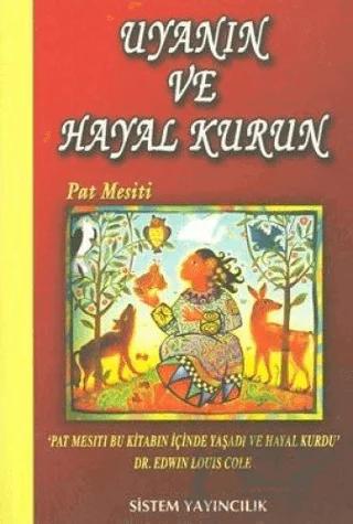 Uyanın ve Hayal Kurun