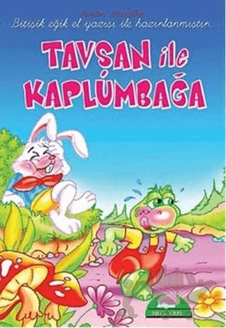 Tavşan İle Kaplumbağa - Sevilen Masallar