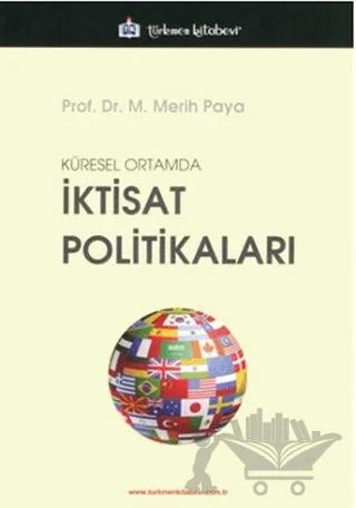 Küresel Ortamda İktisat Politikaları