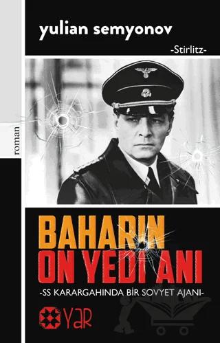 Baharın On Yedi Anı - SS Karargahında Bir Sovyet Ajanı