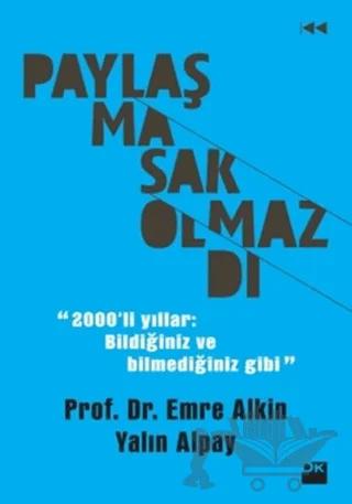 Paylaşmasak Olmazdı
