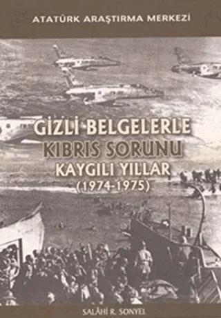 Gizli Belgelerle Kıbrıs Sorunu