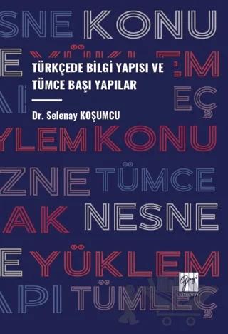 Türkçede Bilgi Yapısı ve Tümce Başı Yapılar