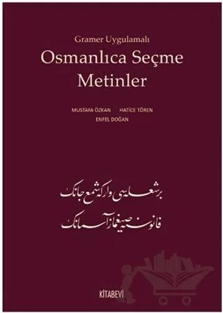 Gramer Uygulamalı Osmanlıca Seçme Metinler