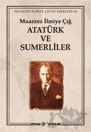 Atatürk ve Sumerliler