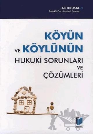 Köyün ve Köylünün Hukuki Sorunları ve Çözümleri