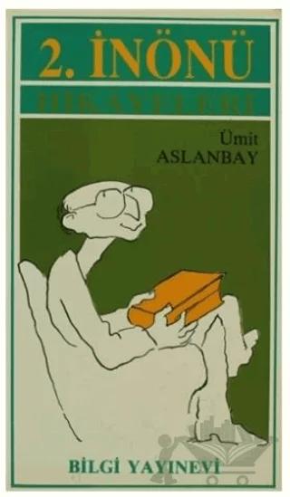 2. İnönü Hikayeleri – Ümit Aslanbay – Bilgi Yayınevi kitap kapağı