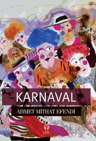 Karnaval – Ahmet Mithat Efendi – Tema Yayınları kitap kapağı