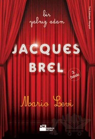 Bir Yalnız Adam: Jacques Brel