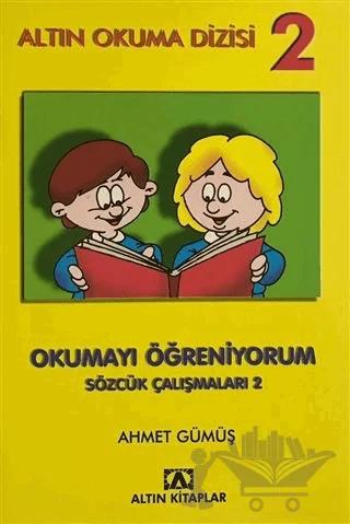 Altın Okuma Dizisi 2 - Okumayı Öğreniyorum Sözcük Çalışmaları 2