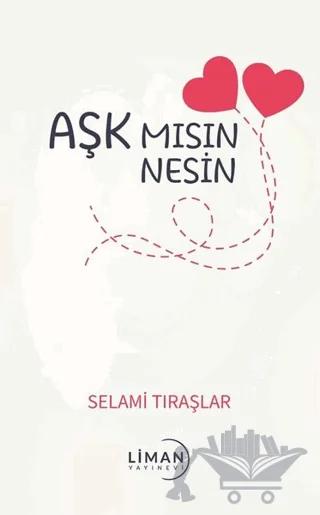 Aşk Mısın Nesin