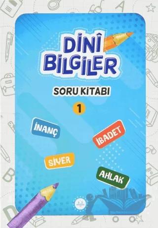 Dini Bilgiler Soru Kitabı - 1