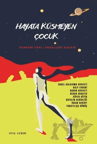 Hayata Küsmeyen Çocuk