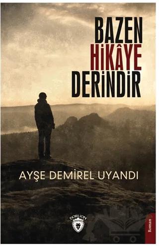 Bazen Hikaye Derindir