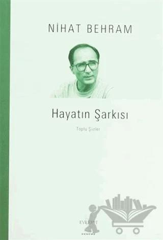 Hayatın Şarkısı Toplu Şiirler