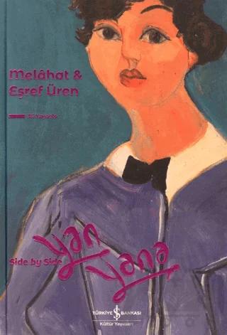 Melahat & Eşref Yan Yana – Side By Side