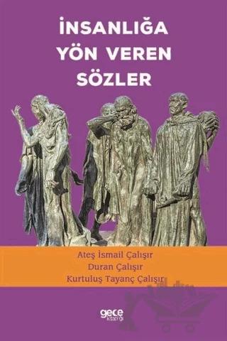 İnsanlığa Yön Veren Sözler
