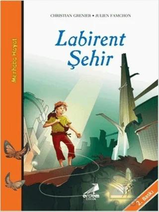 Labirent Şehir - Merhaba Hayat 8