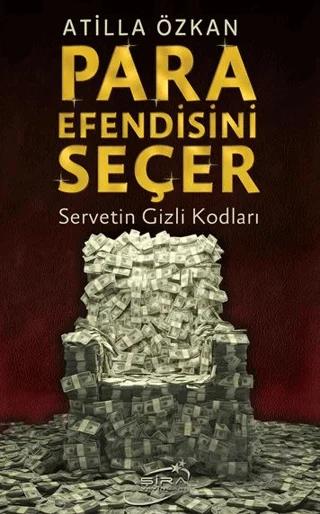 Para Efendisini Seçer