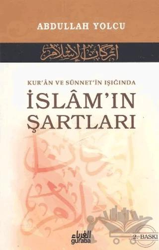 Kur’an ve Sünnet’in Işığında İslam’ın Şartları