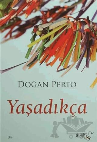 Yaşadıkça