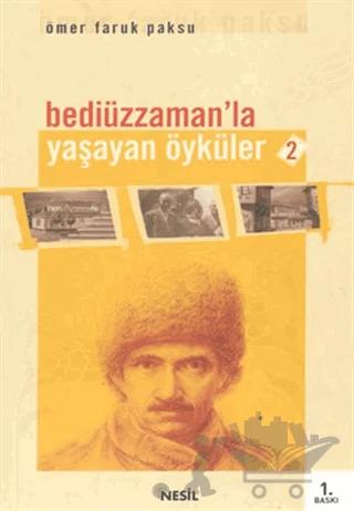Bediüzzaman’la Yaşayan Öyküler-2