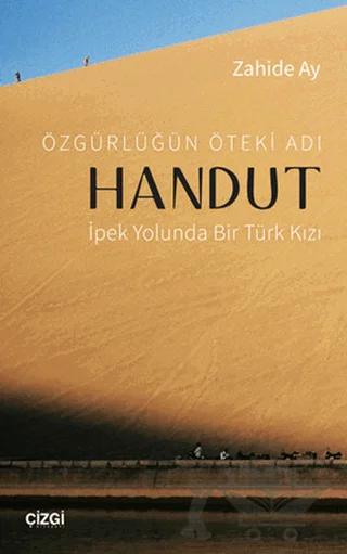Özgürlüğün Öteki Adı: Handut – Zahide Ay – Çizgi Kitabevi Yayınları kitap kapağı