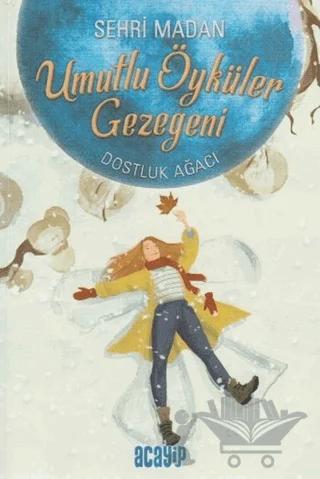 Umutlu Öyküler Gezegeni 2 - Dostluk Ağacı